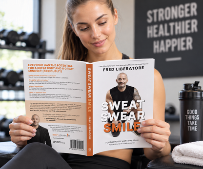 Sweat Swear Smile Fred Liberatore Fitness Nutrition Lean Muscle Paperback Book