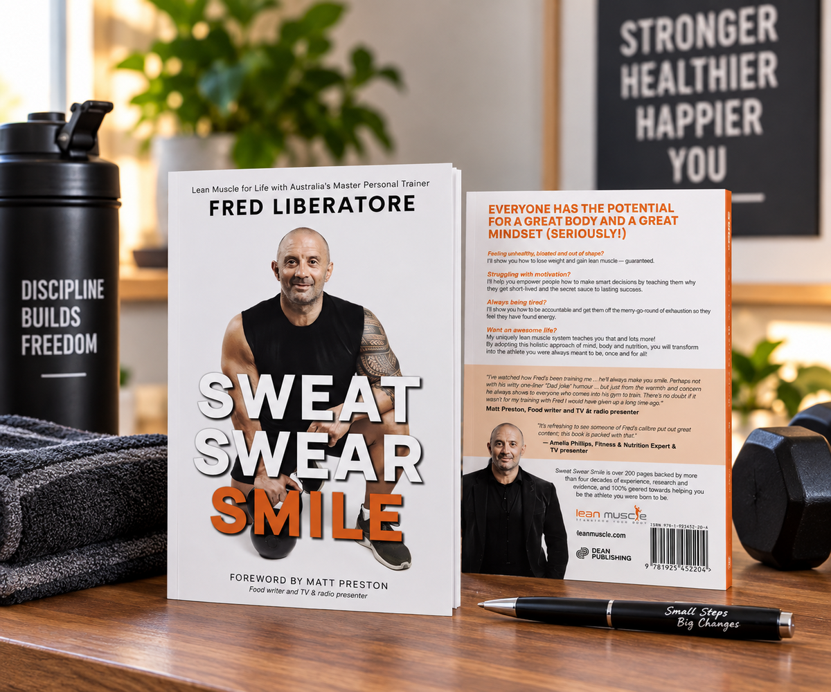 Sweat Swear Smile Fred Liberatore Fitness Nutrition Lean Muscle Paperback Book