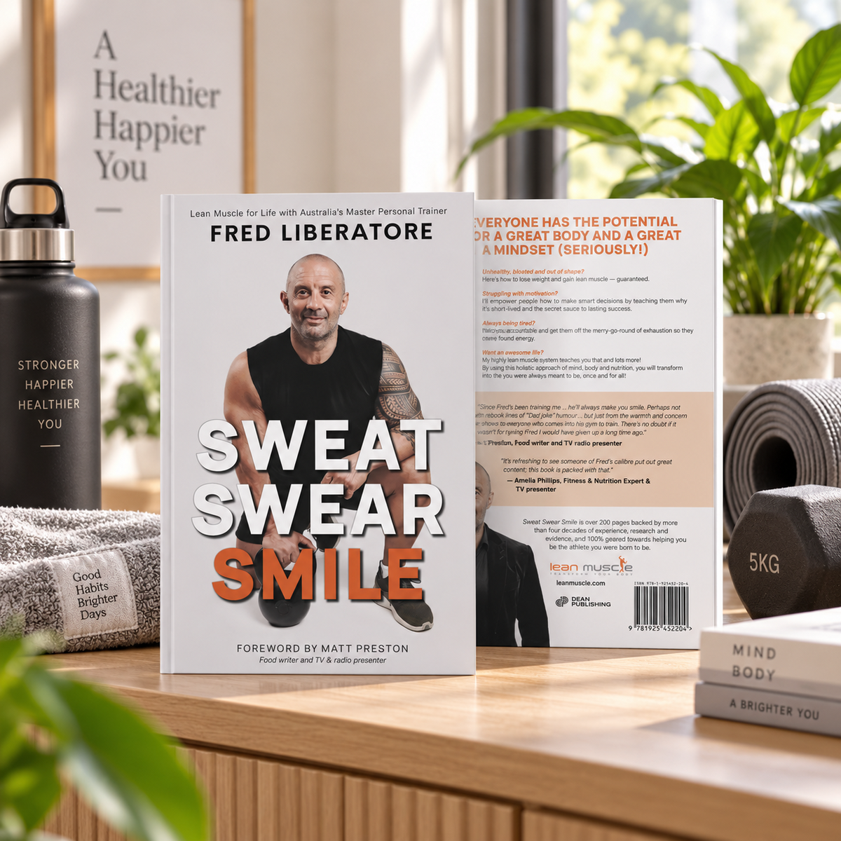 Sweat Swear Smile Fred Liberatore Fitness Nutrition Lean Muscle Paperback Book